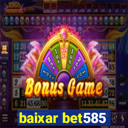 baixar bet585